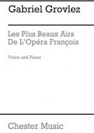 Les Plus Beaux Airs de L'Opera Francois 
