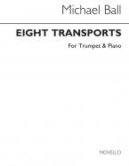 Eight Transports for Trumpet and Piano 