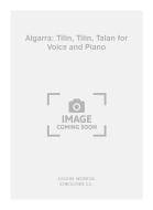 Tilin, Tilin, Talan for Voice and Piano 