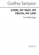 Come My Way, My Truth, My Life 