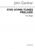 5 Hymn Tune Preludes for Organ 