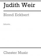 Blond Eckbert - Opera in Two Acts 
