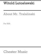 About Mr. Tralalinski 