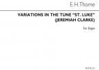 Variations on the Tune 'St. Luke' (Jeremiah Clarke) 