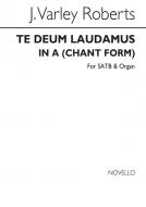 Te Deum Laudamus In A 