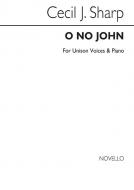 O No John! 