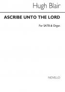 Ascribe Unto The Lord 