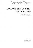 O Come, Let Us Sing To The Lord 