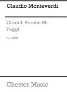 Crudel, Perche Mi Fuggi 