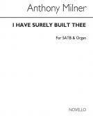 I Have Surely Built Thee Op.13 No 1 
