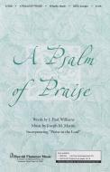 Martin A Psalm of Praise 