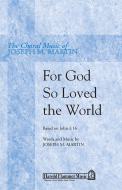 For God So Loved The World 