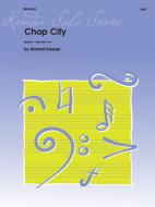 Chop City 