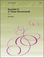 Quartet #1 in Three Movements Standard