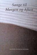 Sange Til Morgen Og Aften (Tekstbog) 
