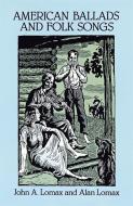 American Ballads And Folk Songs 