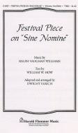 Festival Piece On Sine Nomine 