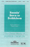 Runnin' Down To Bethlehem 