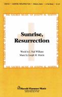 Sunrise, Resurrection 