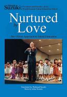 Nurtured By Love 
