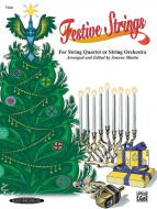 Festive Strings for String Quartet or String Orchestra 