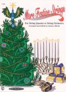 More Festive Strings for String Quartet or String Orchestra 