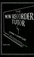 The New Recorder Tutor Vol. 1 