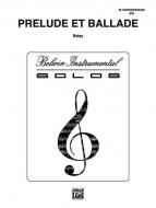 Prelude et Ballade 