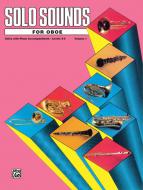 Solo Sounds For Oboe Vol. 1, Levels 3-5 