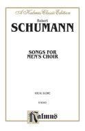 Songs For Men's Choir 