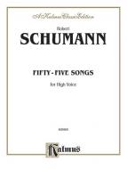 Fifty-Five Songs for High Voice 