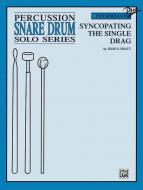 Syncopating the Single Drag 
