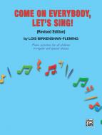 Come On Everybody, Let's Sing! 
