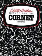 Method for the Cornet (Trumpet) Book 1 