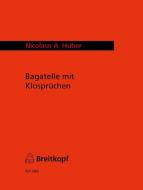 Bagatelle mit Klosprüchen 