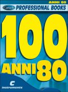 100 Anni 80 per strumenti in do 