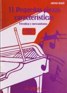 11 Pequeñas Piezas Características, Técnica y Mecanismo 