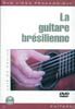 La Guitare Brésilienne 