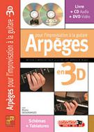 Arpèges Pour L'Improvisation A La Guitare En 3D (CD+DVD) 