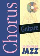 Chorus Guitare: 20 Solos De Jazz 