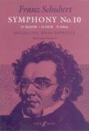 Symphony No.10 D-Dur D 936 A (Realisation: Brian Newbould) 