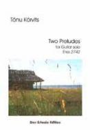 Two Preludes (Gitarre) 