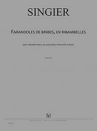 Farandoles de bribes, en ribambelles 
