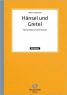 Hänsel und Gretel 