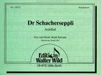 Dr Schacherseppli 