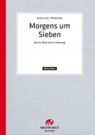 Morgen um sieben 