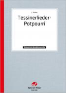 Tessinerlieder-Potpourri 
