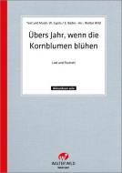Über's Jahr, wenn die Kornblumen blühen 