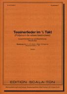 Tessinerlieder im 3/4 Takt 