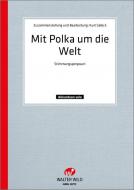 Mit Polka um die Welt 